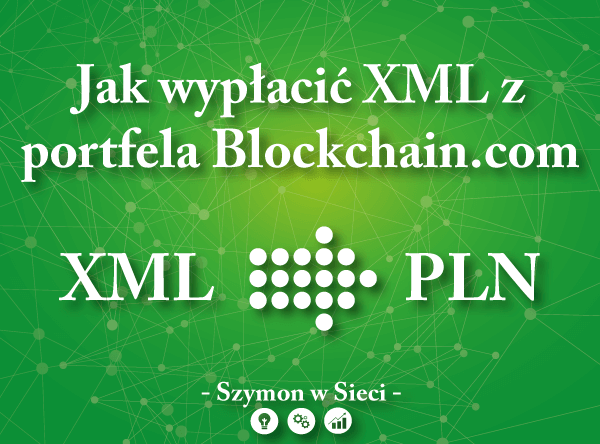 Jak wypłacić XML z Blockchain.com